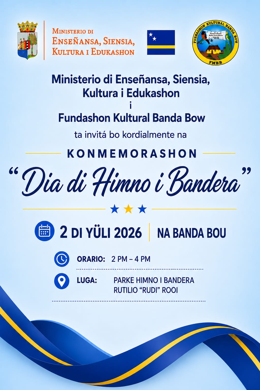 Konmemorashon Dia di Himno i Bandera — 2 di Yüli 2026, 2PM–4PM, Parke Himno i Bandera Rutilio Rudi Rooi, Banda Bou